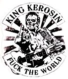 King Kerosin < Fuck The World > AUTOCOLLANT / STICKER